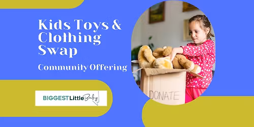 Kids Clothing & Toy Swap