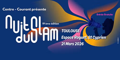 [Espace Roguet ] La Nuit du Slam \u2013 Association Contre-Courant