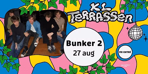 Bunker 2 | Live p\u00e5 KL Terrassen