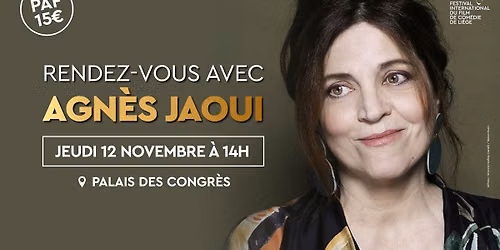 Rendez-vous avec Agn\u00e8s Jaoui