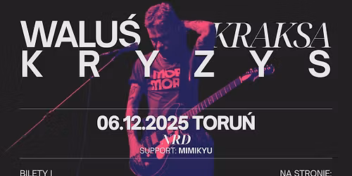 Walu\u015bKraksaKryzys \u2022 Toru\u0144