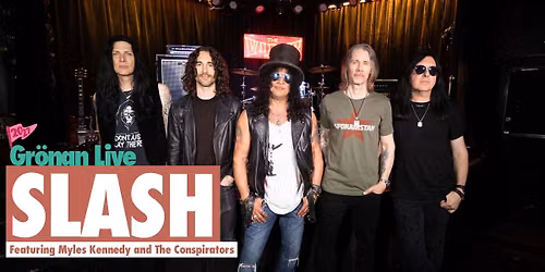 SLASH ft. Myles Kennedy and The Conspirators | GR\u00d6NAN LIVE 2027