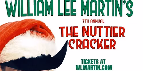 William Lee Martin: The Nuttier Cracker