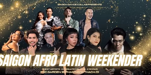 Saigon Afro Lation Weekender - Edition 2