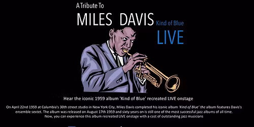 A Tribute To Miles Davis - Kind Of Blue Live