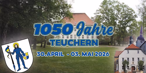 1050 Jahre Teuchern