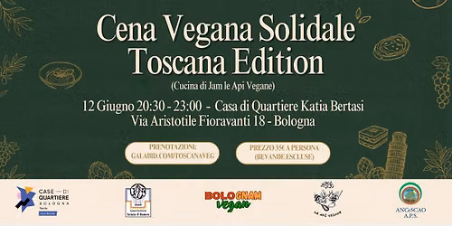 Cena Vegana Solidale - Toscana Edition
