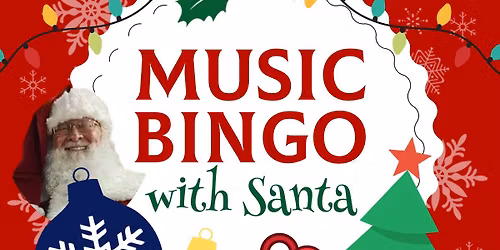 'Music Bingo with Santa' \ud83c\udf85\ud83c\udfb5