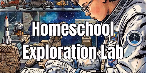 Homeschool Exploration Lab