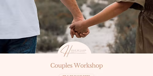 Hold Me Close Couples Workshop