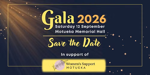 \u2728Gala 2026 Women's Support Motueka \u2728