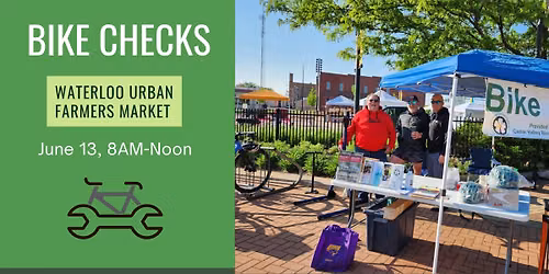 Bike Checks at the Waterloo Urban Farmers Market