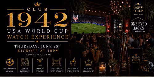 CLUB 1942 \u2022 USA vs T\u00fcrkiye \u2022 Late Night World Cup Watch Party