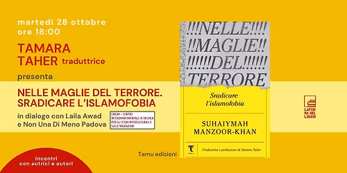 TAMARA TAHER presenta "NELLE MAGLIE DEL TERRORE. SRADICARE L'ISLAMOFOBIA"