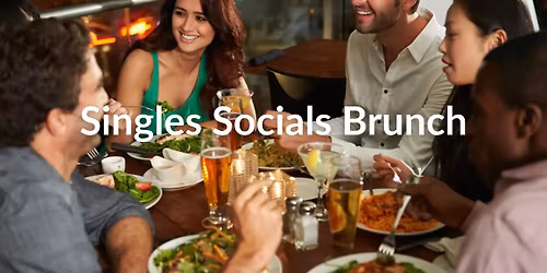 Singles Socials #11 \u2013 Brunch Edition!