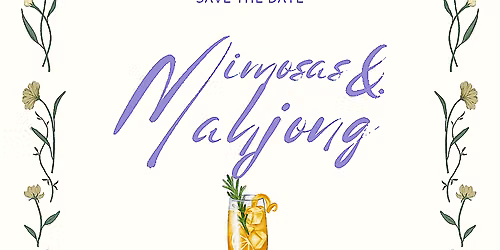 Mimosas & Mahjong