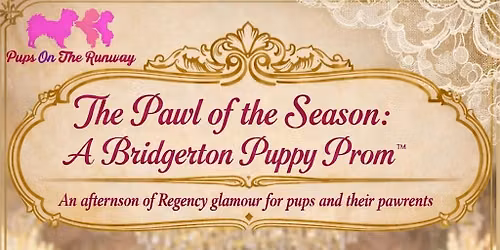 The Pawl of the Season: A Bridgerton Puppy Prom