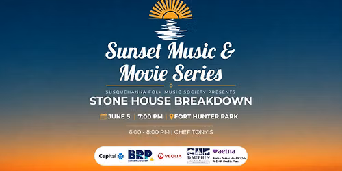 Sunset Music and Movie Series: Stonehouse Breakdown