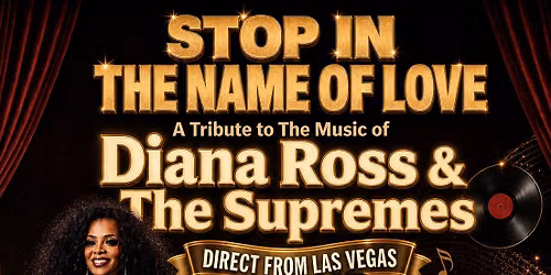 Stop In The Name Of Love - Tribute to Diana Ross & The Supremes