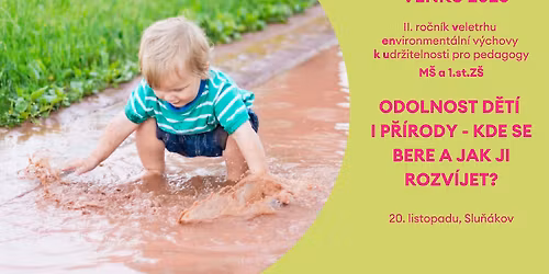 VENKU - Odolnost d\u011bt\u00ed i p\u0159\u00edrody - kde se bere a jak ji rozv\u00edjet? - pro M\u0160 a 1.st.Z\u0160