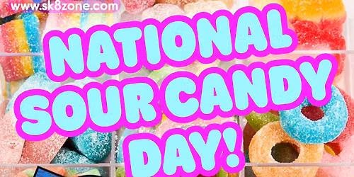 National Sour Candy Day!