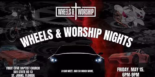 Wheels and Worship Nights - Car Meet