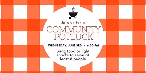 Community Potluck at the Hillside Club