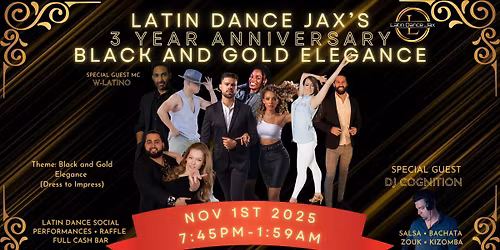 Black & Gold Elegance: Latin Social - Latin Dance Jax's 3-Year Anniversary