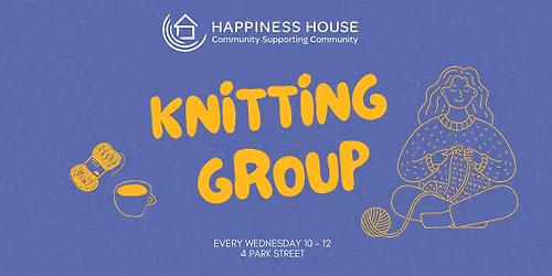 Happiness House Knitting Group