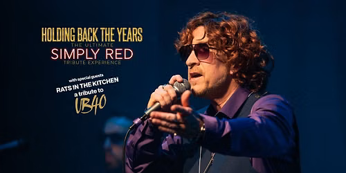 Holding Back The Years - Newcastle - Tyne Theatre & Opera House - 29 August 2026