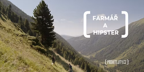 PROM\u00cdTEJ I TY!: Farm\u00e1\u0159 a hipster
