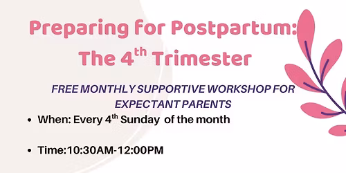Preparing for Postpartum: The 4th Trimester