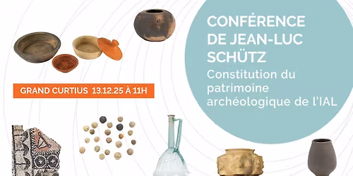Conf\u00e9rence "Constitution du patrimoine arch\u00e9ologique de l\u2019IAL"