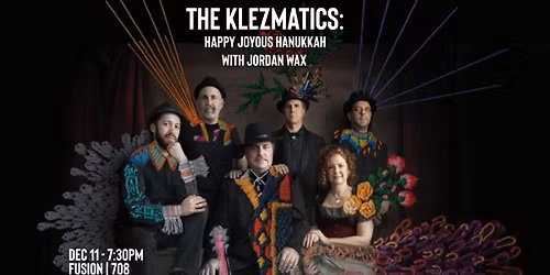 The Klezmatics - Happy Joyous Hanukkah with Jordan Wax 