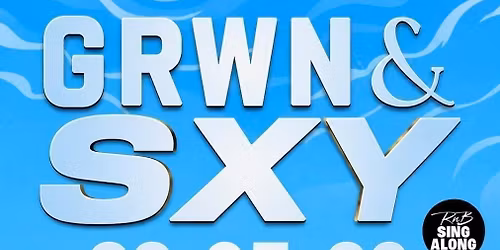 GRWN&SXY
