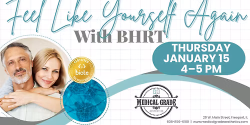 Feel Like Yourself Again with BHRT - Freeport, IL