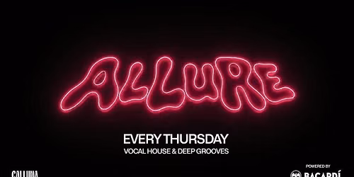 ALLURE - Week 2 | Every Thursday at Calluna 