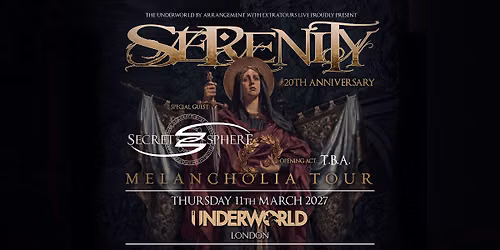 SERENITY at The Underworld - London