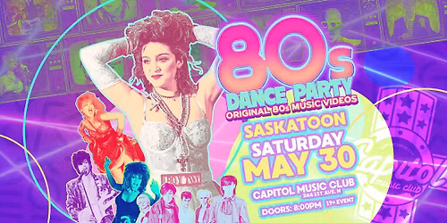 80s Dance Party Saskatoon!