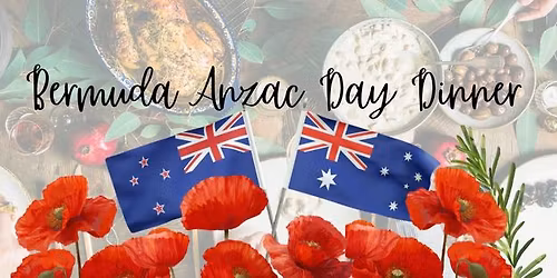 ANZAC Day Dinner 2026