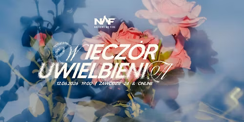 Wiecz\u00f3r Uwielbienia Nations On Fire