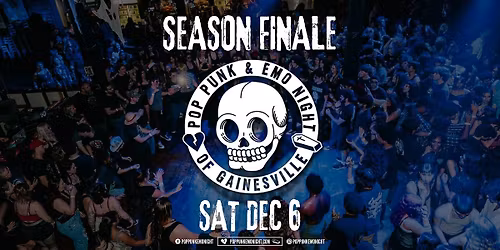 Pop Punk & Emo Night of Gainesville (Season Finale)