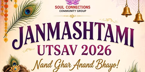 \ud83c\udf38 Janmashtami Utsav 2026 \ud83c\udf38 Nand Ghar Anand Bhayo!