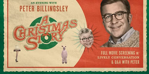An Evening with Peter Billingsley and A Christmas Story
