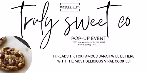 TRULY SWEET CO COOKIE POP UP AT THREADS & CO