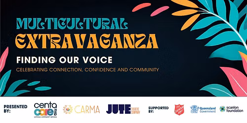 Multicultural Extravaganza by Centacare, CARMA and JUTE