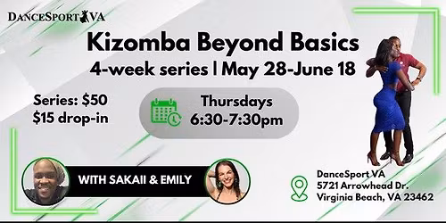 Kizomba Beyond Basics
