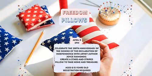 Freedom Pillow Making Craft- Ages 6-12