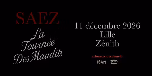 SAEZ - Z\u00e9nith, Lille - 11.12.2026