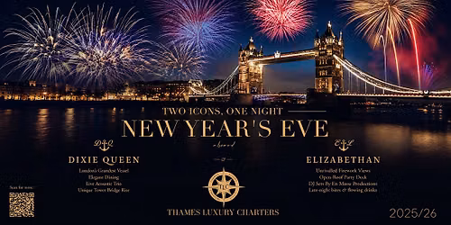 New Year\u2019s Eve on the Thames | Aboard Dixie Queen & Elizabethan